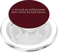 Retro Humor I Tried Mindfulness The Void Tried Back PopSockets PopGrip for MagSafe