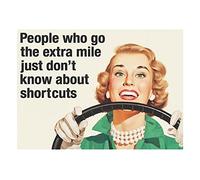 Retro Humour "People Who Go The Extra Mile" Fridge Magnet Metal Novelty Funny Gift