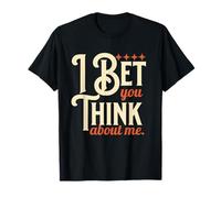 Retro I Bet You Think About Me Meaning I Knew U Were Trouble T-Shirt