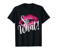 Retro I So What Pink Colors Party Funny For Men Women Kids T-Shirt