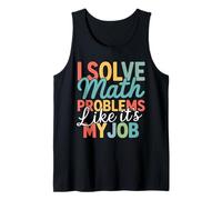 Retro I Solve Math Problems Like It's My Job Back to school Tank Top