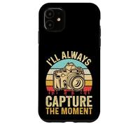 Retro I'll Always Capture The Moment Camera Photographer Case for iPhone 11