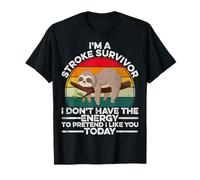 Retro I'm A Stroke Survivor I Don't Have The Energy Sloth T-Shirt