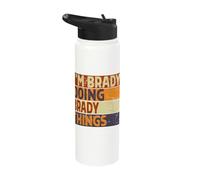 Retro I'm Brady Doing Brady Things Funny Birthday Joke Stainless Steel Insulated Water Bottle