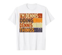 Retro I'm Dennis Doing Dennis Things Funny Birthday Joke Value Graphic T-Shirt, Men, White, XL