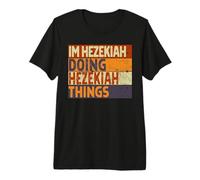 Retro I'm Hezekiah Doing Hezekiah Things Funny Birthday Joke Premium T-Shirt