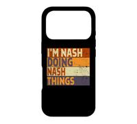 Retro I'm NASH Doing NASH Things Funny Birthday Joke Case for iPhone 17 Pro