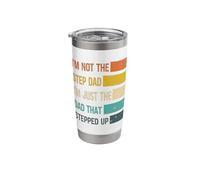 Retro I'm Not The Step Dad I'm Just The Dad that Stepped Up Stainless Steel Insulated Tumbler