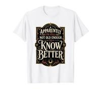 Retro I'm Still Not Old Enough to Know Better Vintage Mens Value Graphic T-Shirt, Men, White, L