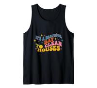 Retro It's A Beautiful Day to Clean Houses Funny Housekeeper Tank Top