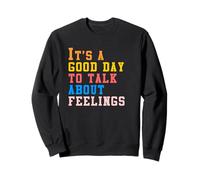 Retro It's A Good Day To Talk About Feelings Sweatshirt