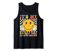 Retro It's My Birthday Week Yes I Get The Whole Week Tank Top