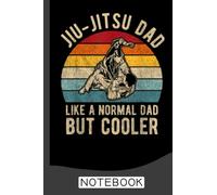 Retro Jiu-Jitsu Dad Notebook: Brazilian Jiu jitsu Notebook for Journaling & Training Notes. Jiu jitsu Gifts