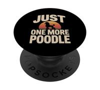 Retro Just One More Poodle Dog Lover PopSockets Adhesive PopGrip