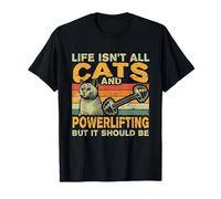 Retro Life Isn't All Cats And Powerlifting T-Shirt