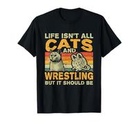 Retro Life Isn't All Cats And Wrestling T-Shirt