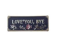 Retro Love You Bye Metal Sign Unique Flower Pattern Wall Hanging Plaques for Entryway Hallway Living Space Door Decors Humorous Goodbye Gift