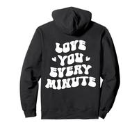Retro Love You Every Minute Trendy Writing On Back Pullover Hoodie