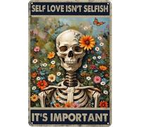 Retro Metal Signs Earthy Room Decor Self Love Isn't Selfish It's Important Signs Skull Wall Art Decoration Skeleton Poster Grunge Bedroom Sign Vintage Aesthetic Decor Mental Health Decoration 8x12
