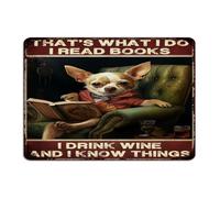 Retro Metal Signs Outdoor That's What I Do I Read Books I Drink Wine Wall Decorations Metal Plaque for Pubs Club Home Outside Dog Lovers Gifts Puppy Art Poster Gift for Backyard 10x14