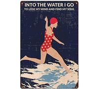 Retro Metal Tin Sign 12x8 Inches Into The Water I Go to Lose My Mind and Find Soul Night Swimmer Wall Decor Art Print Wall Decor Nostalgic Arts Decor Novelty Decorative Crafts Best Gift