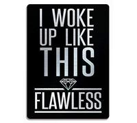 Retro Metal Tin Sign 8X12 Inches I Woke Up Like This Flawless Brushed Silver Art Beyonce Decor Novelty Art Sign Funny Aluminum Metal Tin Signs