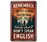 Retro Metal Tin Sign, A Red Sign That Says Remember If We Get Caught You'Re Deaf And I Don'T Speak English Home Bar Shop Decorations Coffee Vintage Sign Gift 8X12 Inch