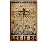 Retro Metal Tin Sign Dragonfly Whisper Words of Wisdom Let It Be Sign for Outdoor & Indoor Wall Poster Home Bar Shop Decorations Coffee Vintage Sign Gift 12X8 in