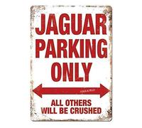 Retro Metal tin Sign Funny Jaguar Parking Onlylicboard Plaque Sign For Home Cave Garage bar Wall Decoration Vintage Metal Sign 8 x 12 inch