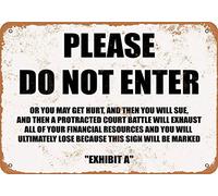 Retro Metal tin Sign Funny - Please Do Not Enter Or You May Get Hurt and Sue USsgak Sign for Home Cave Garage bar Wall Decoration Vintage Metal Sign 8 x 12 inch
