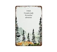 Retro Metal Tin Sign I Think I’m Quite Ready for Another Adventure Sign 5.5x8 Inch Modern Wall Art Decoration for Home Living Room Restaurant Office Cafe Bar Club Garage Men Cave