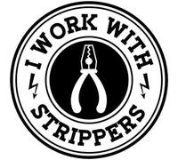 Retro Metal tin Sign I Work with Strippers Electrician Signs Home Cave Garage bar Wall Decoration Signs 8 x 12 inch