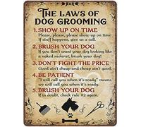 Retro Metal tin Sign,Novelty Poster,Iron Painting,The Laws of Dog Grooming Tin Sign, Dog Groomer Tin Sign, Gift for Dog Groomer,Wall Decoration,Size 8x12 Inch