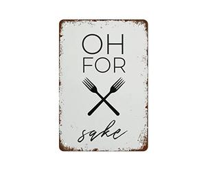 Retro Metal Tin Sign Oh for Fork Sake Kitchen Prints Funny Pun Print 12x8 Inch Modern Wall Art Decoration for Home Living Room Restaurant Office Cafe Bar Club Garage Men Cave