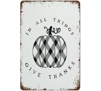 Retro Metal Tin Sign Vintage Signs Fall Sign Thanksgiving for The Home in All Things Give Thanks Sign Vintage Wall Decor Tin Sign Funny Decorations for Bar Pub Cafe Farm Room Metal Poster 8x12 Inch