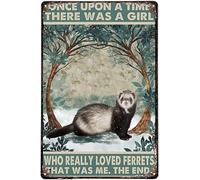 Retro Metal Tin Sign Wall Decor Once Upon A Time There Was A Girl Who Really Loves Ferrets Kitchen Garden Home Horticulture Bar Pub Indoor Outdoor Wall Decor Gifts For Man,5.5X8 Inch