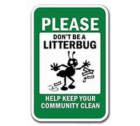 Retro Metal Tin Sign Wall Decor Tin Sign New Aluminum Metal Please Don't Be A Litterbug Help Keep Your Community Clean Sign Retro 11.8 X 7.8 Inch Plates Printed
