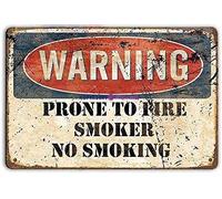 Retro Metal Tin Sign Warning Prone to fire Smoker No Smoking Garage,Sign Retro Look Family Club bar Garage Farm Supermarket Shopping Center Forest Wall Decoration Metal tin Sign 8x12 Inch