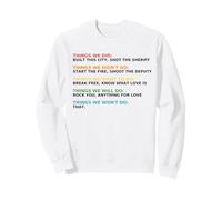 Retro Music Lovers Things We Did Didn't Want Will Won't Do Sweatshirt
