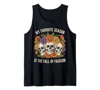 Retro My Favorite Season is The Fall of Fascism Tank Top