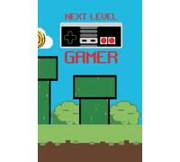 Retro Next Level Gamer A5 Glossy Paperback Notebook Plain Paper 100 Pages: Gaming Journal Ideal For Kids