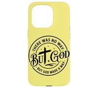 Retro No Way But God Uplifting - Faith Motivation Christian Case for iPhone 15 Pro