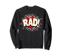 Retro or Rad! Verb Action Word Comic Book Style Pop Art Sweatshirt