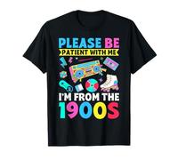 Retro Please Be Patient with Me I'm from The 1900s Men Women T-Shirt