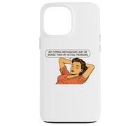 Retro Pop Art Sarcasm, Funny Adulting Quote, Coping Humor Case for iPhone 13 Pro Max