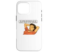 Retro Pop Art Sarcasm, Funny Adulting Quote, Coping Humor Case for iPhone 16 Pro Max