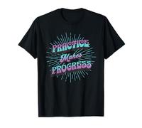 Retro Practice Makes Progress Improvement Over Perfection T-Shirt