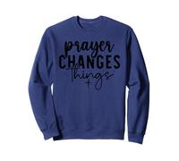 Retro Prayer Changes Things - Inspirational Christian Faith Sweatshirt