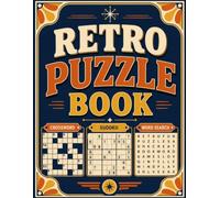 Retro Puzzle Book: 110+ Classic Puzzles for Adults & Seniors: Word Search, Sudoku, Crosswords, Cryptograms & Mazes