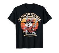 Retro Rabbit Death To Tyrants Vintage 90s Funny Quote T-Shirt